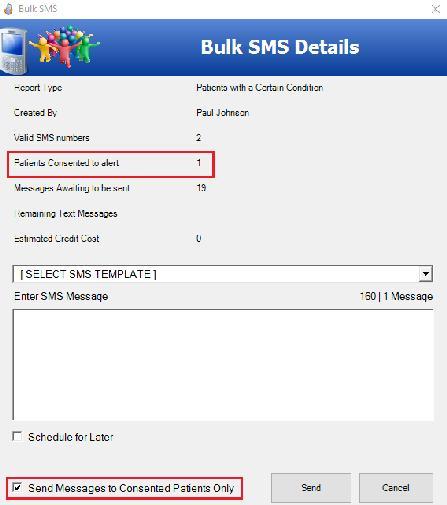 You will receive a confirmation message when cancelling any SMS Message. Bulk SMS The Bulk SMS section has been updated to use the new General SMS Consent.