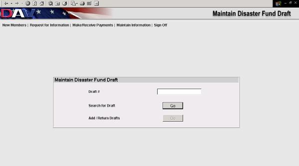 Navigation Maintain Disaster Fund From the Maintain Information menu, select Maintain Disaster Fund.