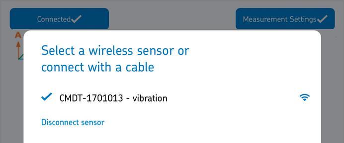 Complete a Vibration Measurement Question Type If you are using an SKF QuickCollect sensor (or other Bluetooth sensor) and have not already done so, turn on the sensor.