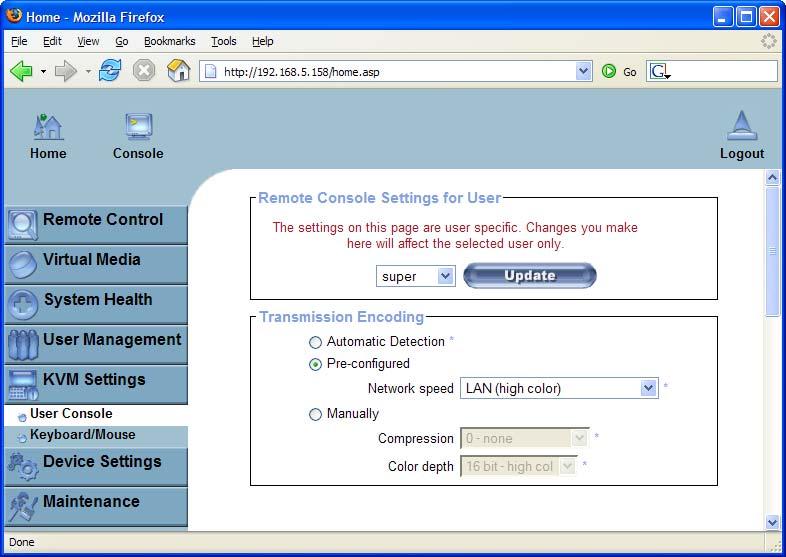 56 PRODUCT USER GUIDE KVM Settings User Console The following settings are user specific. That means the super user can customize these settings for every user.