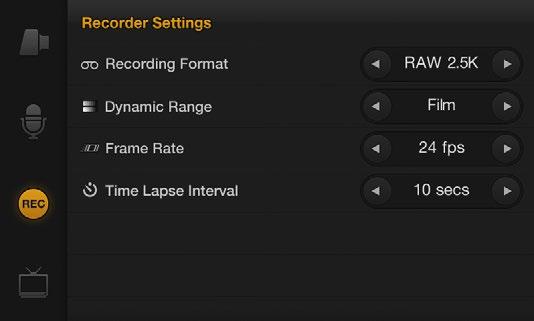 14 Settings Frame Rate Your Blackmagic Cinema Camera has five different frame rate settings for shooting common film and video frame rates: 23.98 fps, 24 fps, 25 fps, 29.97 fps, 30 fps.