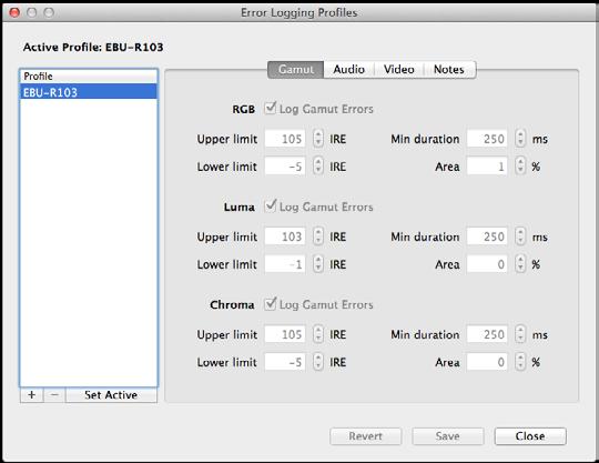 49 Using Blackmagic UltraScope Gamut error tolerance settings for color and brightness How to Customize Error Logging To customize error logging, go to the Error Logging menu and choose Profiles to