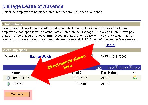 Direct Reports will be the first layer of staff available for a leader to place on leave of absence.