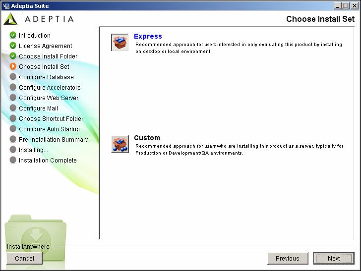 Figure 4.4: Choose Install Set 6. Select the type of installation. Express installs all components with their default settings.