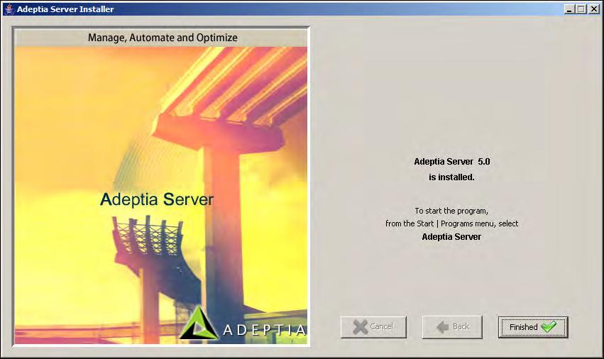 Click Next button. The Adeptia Suite installation Confirmation screen is displayed (see Figure 3.16). Figure 3.16: Adeptia Suite Installation Confirmation 40.
