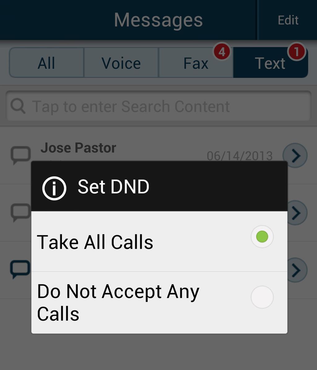 Do Not Disturb (DND) When you re busy and don t want to be interrupted, use Do Not Disturb to forward calls directly to voicemail.