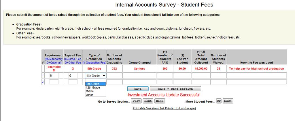 Student Fee Procedure This tutorial will demonstrate how to complete the Student Fee page in the Internal Accounts Survey. Step 1.