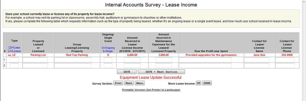 Lease Income Procedure This tutorial will demonstrate how to complete the Lease Income page in the Internal Accounts Survey. Step 1.