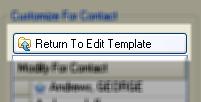 When you want to return to the main template, click Return to Edit Template.