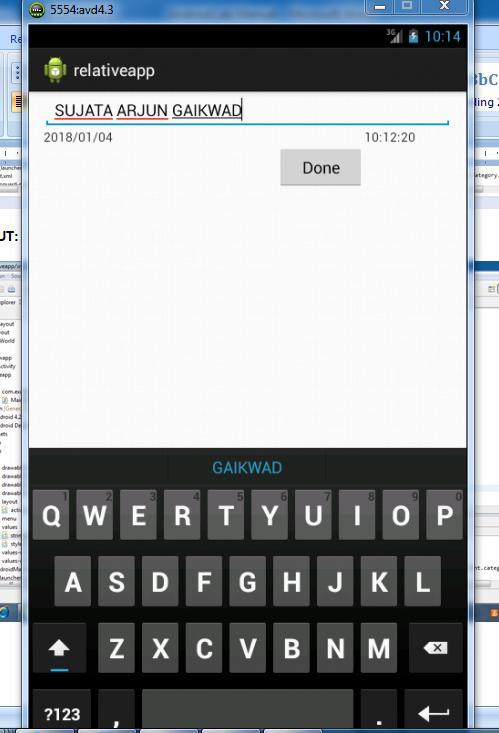 Result: - Students design an android application using relative layout to display Date & Time.