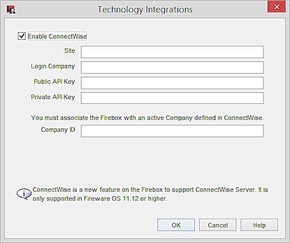 Set Up the Firebox to integrate from WatchGuard System Manager 1. Select Setup > Technology Integrations. Select Enable ConnectWise. In the Site text box, type the server address for ConnectWise.