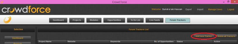 Forum Tracker Any opportunity you add to forum tracker show up here. You can also manually add an opportunity here.