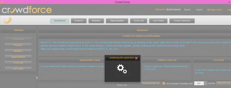 Dashboard Every authorized member of the Crowd Force application has access to a customized Dashboard. Once the Crowd Force application is started, you will first be taken to your Dashboard Screen.
