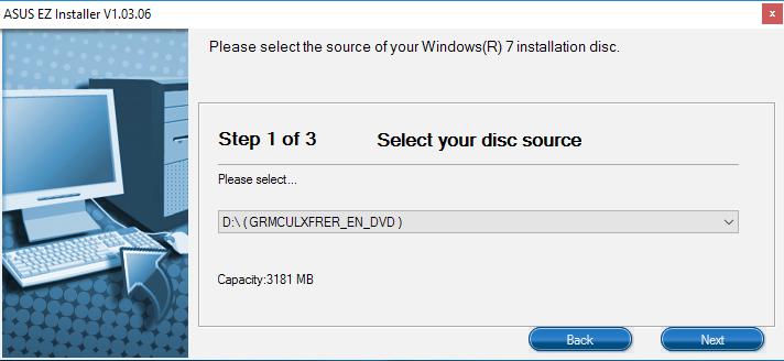 - Select the source of the Windows 7 installation disk then click Next. - Select the USB storage device and click next. Click the refresh icon if the USB storage device is not displayed.