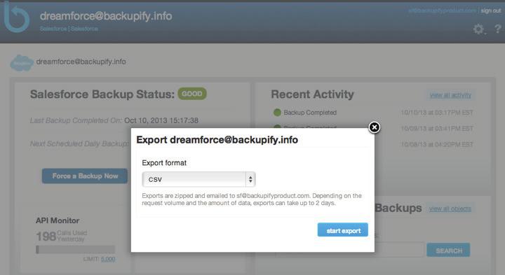 MANAGING & ACCESSING BACKUPS Image 12: Force a Backup Now Popup Export all data To download a copy of your entire Salesforce archive, click the Export All Data button within the administrative