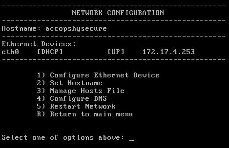 Once authenticated you will see the following Accops OS Console screen: Choose a number for the configuration option you require.