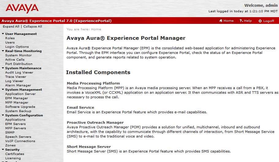 5. Configure Avaya Aura Experience Portal and Avaya Proactive Outreach Manager This section covers the administration of Experience Portal.