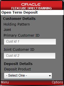 Open Term Deposit 36. Open Term Deposit This option allows you to open a new term deposit account with the bank. To Open a term Deposit: 1.