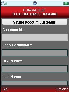 Online Application Process Saving Account Customer Field Online Application Form Customer ID [Mandatory, Input Box, 20] Enter the appropriate Customer ID.