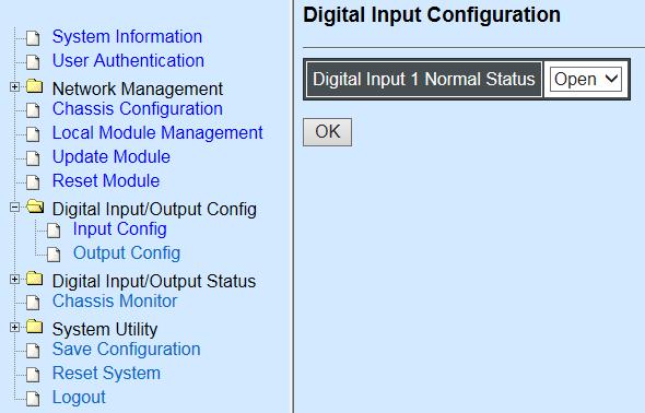Input Config: Set up Digital Input Configuration. Output Config: Set up Digital Output Configuration. 4.8.