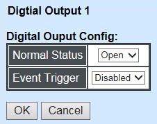 Output Event. You may choose either open or close status of electrical circuit by clicking drop-down box.