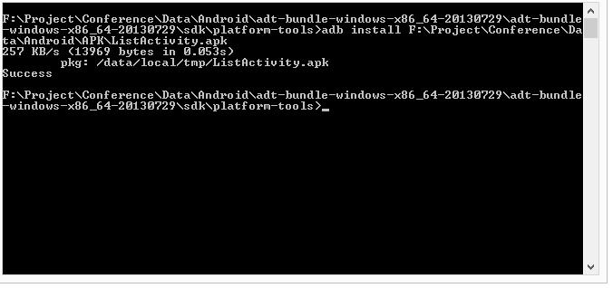 Fig 7: APK Installation Fig 6 shows the apk being installed on the friendly arm and fig 7 shows how the apk is installed. 6. CONCLUSION Android OS is ported on Friendly ARM /MINI 2440 board, and list activity application is also ported with the help of adb tool.