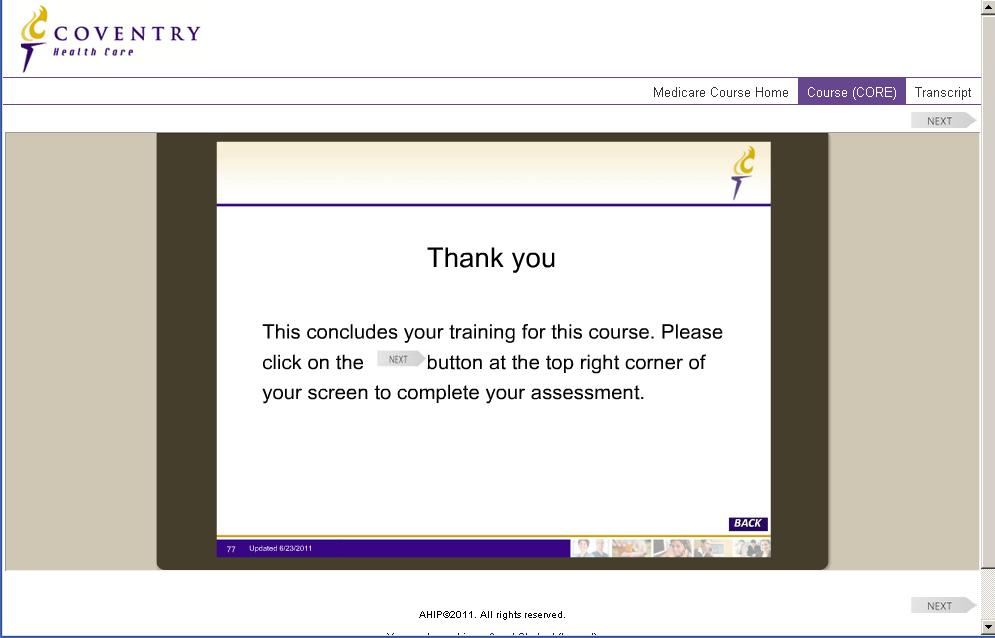 Once you have reviewed all of the course material, to proceed to the assessment, click on