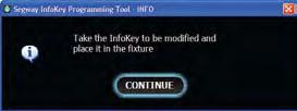 Changing an InfoKey Use the CHANGE function and complete the following steps to change the configuration of an InfoKey. 1 Start the InfoKey Programming Tool and log in.