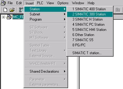5.3 HW configuration Table 5-2: HW configuration 1. In the SIMATIC Manager, insert a SIMATIC 300 station into the project. 2. Double click on "Hardware".