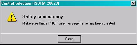 Configuring both drives 4. Close the message using "Close".