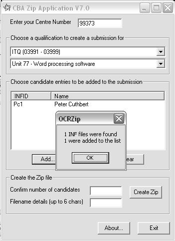 The CBA zipper adds the candidate s work to the zip file. It also verifies that the centre number and unit reference in the.inf file matches those entered in the CBA zipper dialogue.