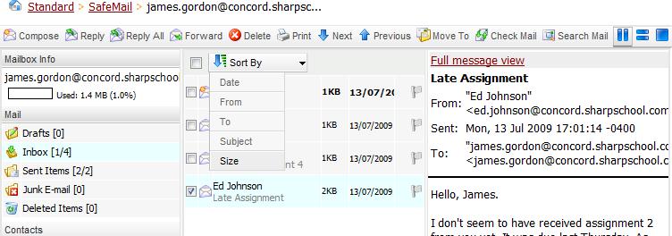 1) Sorting Mail Mail can be sorted by date, to, from, subject and size. To sort mail, hover over the icon and a dropdown menu will provide you with a list of sorting methods.