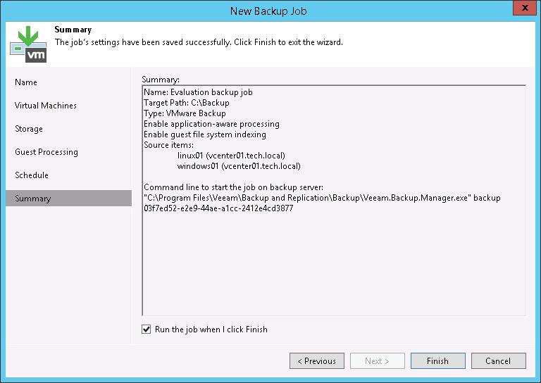 Step 9. Review job settings and start the job 1. Review the summary of backup job settings. 2.
