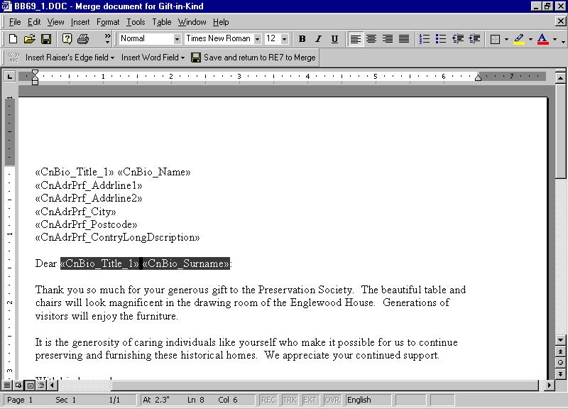 114 CHAPTER 2 5. On the toolbar, click Edit merge document. Microsoft Word opens and the merge document appears. 6.