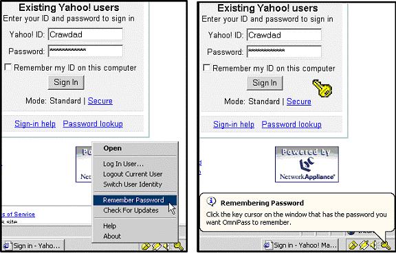 Remembering a Password Once you have created a user and logged on, you are ready to remember passwords.