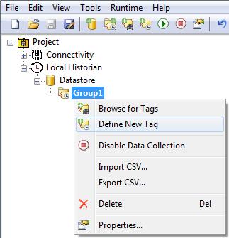 20 2. In the New Historical Tag dialog, specify the data source and collection parameters. 3. To add a tag, enter the tag's fully-qualified address (such as "Channel.Device.
