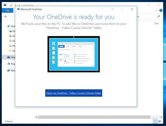 When you get the message that Your OneDrive is ready for you, click the link to Open my