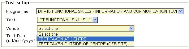 qualification / programme from the relevant drop down menu Step 5 Select the appropriate test Step 6 Select the venue for which the test will