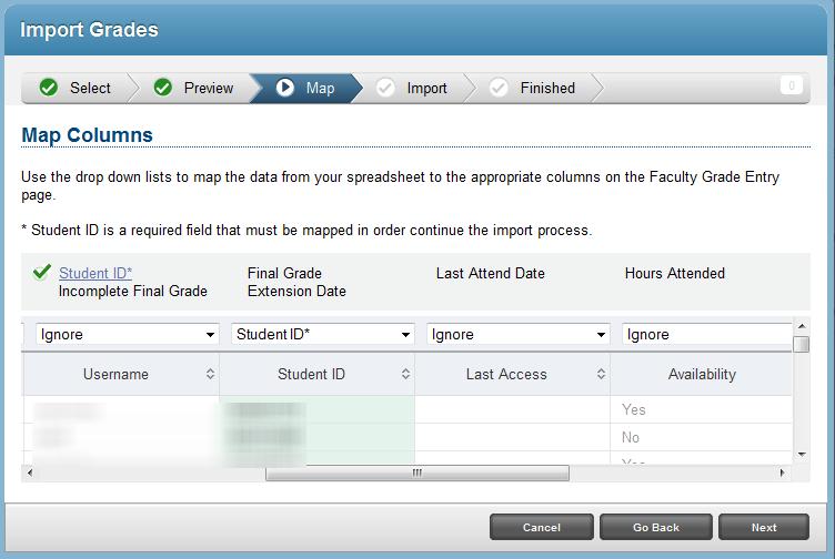 6. On the next screen two fields will need to be mapped to allow a correct upload: Student ID (Banner 9) to Student ID (spreadsheet) Final Grade (Banner 9) to spreadsheet column with the final Letter