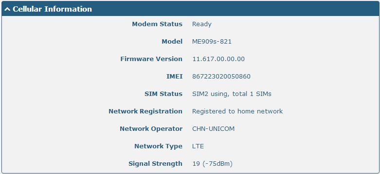 Check the cellular connection status Go to Status->Cellular Information & Internet Status; Check the cellular information and confirm whether the