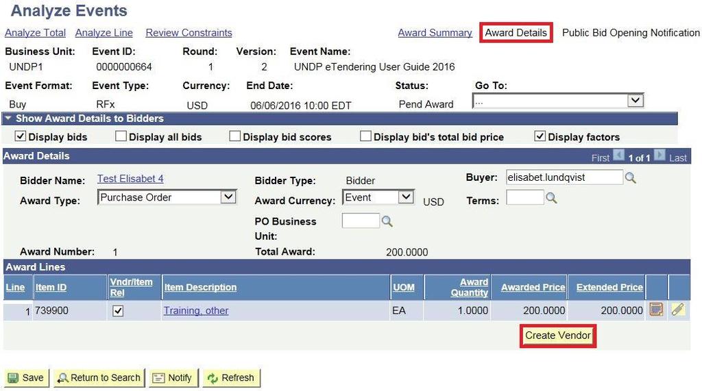 7.3 Create vendor & Purchase Order Once the award is indicated in etendering, it is possible to create a PO with the contract information automatically taken from etendering, including the COA (if