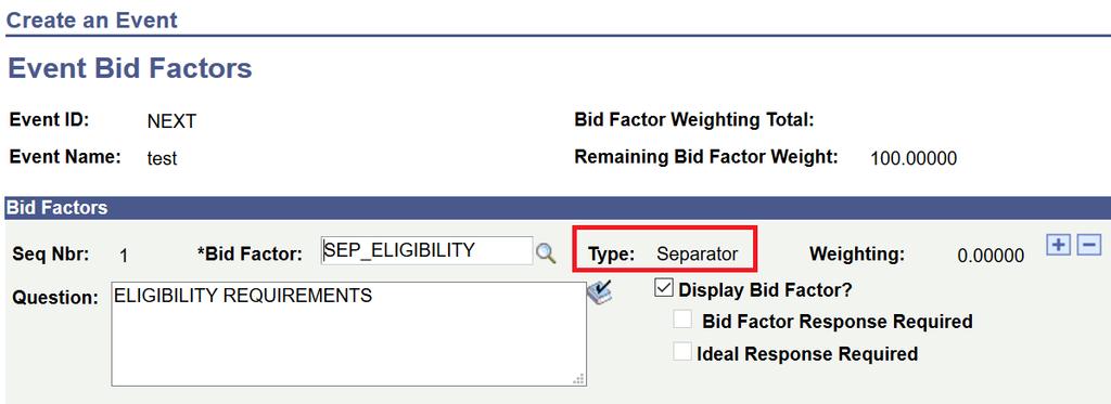 If ideal response required is selected, bidders must select precisely the option(s) indicated by buyer during the setup of the event. 7.