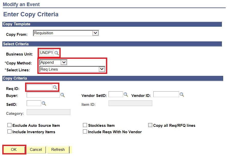Find the requisition by entering your Business Unit, choosing Copy Method: Append and Select Lines: Req Lines. You may also enter the Req ID directly in the search. Click OK.