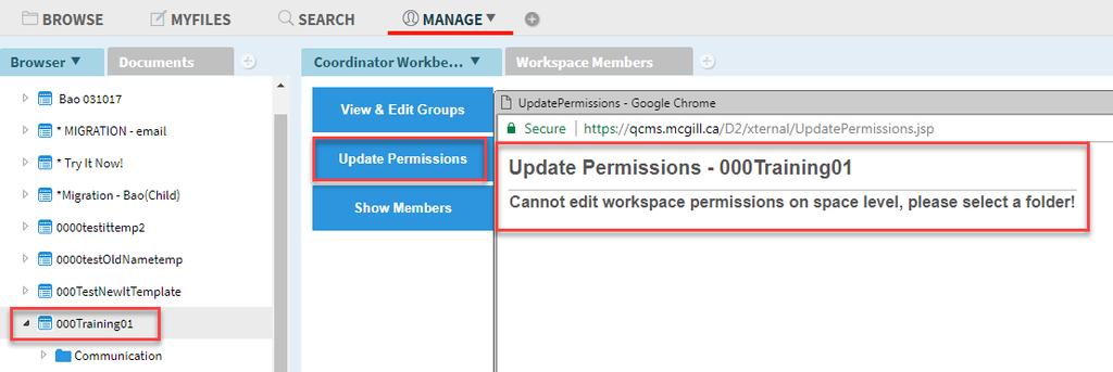 Group permissions are set at the folder or file level Note: it is not possible to set permissions at the space level.