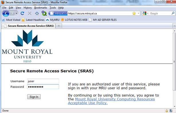 1. Access the SRAS service Enter secure.mtroyal.
