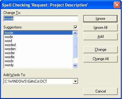 Retrieving and Handling Pending Applications 8 Checking Spelling To ensure that the application information you transfer to GIFTS is correct, you can identify and correct spelling errors on