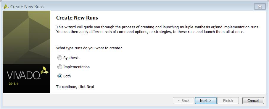 Step 3: Create a New Synthesis and Implementation Run Step 3: Create a New Synthesis and Implementation Run 1.