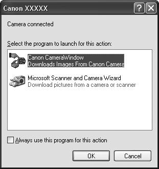 15 Using the Software on the Windows Platform The Basics 2 Select [Canon CameraWindow] when a dialog (Events dialog) similar to that on the right displays and click [OK].