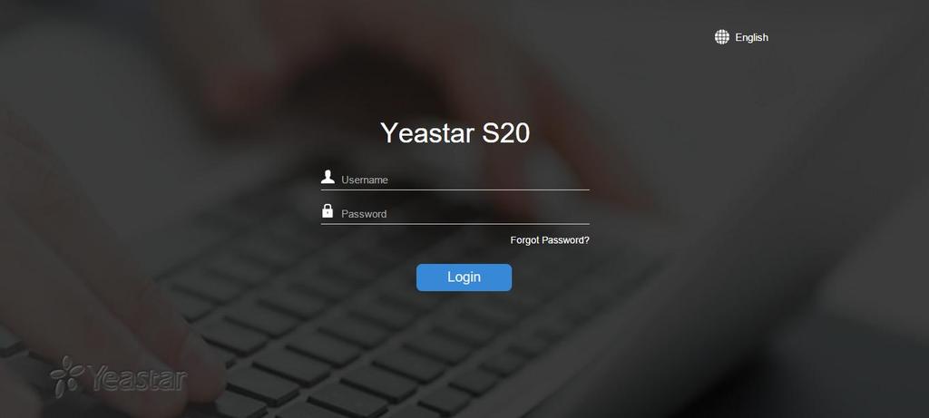 Getting Started This chapter explains how to log in Yeastar S-Series Web GUI, use the taskbar and widgets, and open applications with the Main Menu.