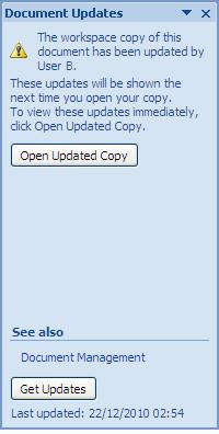 Collaborate with colleagues on a document 4. Click Open Updated Copy to obtain the updates.